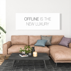 Canvas 20 x 60 - Offline is the new luxury