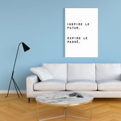 Toile 24 x 36 - Inspire le futur. expire le passé.