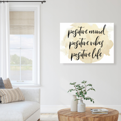 Canvas 36 x 48 - Positive mind positive vibes...