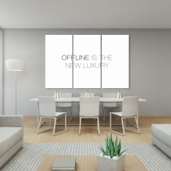 Canvas 40 x 60 - Offline is the new luxury