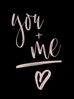 You + me