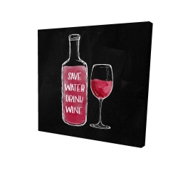 Sauvez l'eau buvez du vin