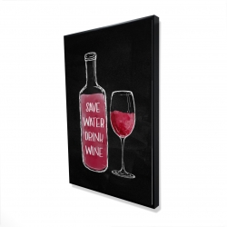Sauvez l'eau buvez du vin