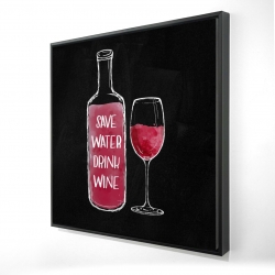 Sauvez l'eau buvez du vin
