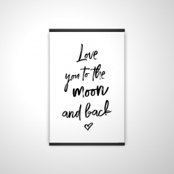 Magnetic 28 x 42 - 3D - Love you to the moon and back